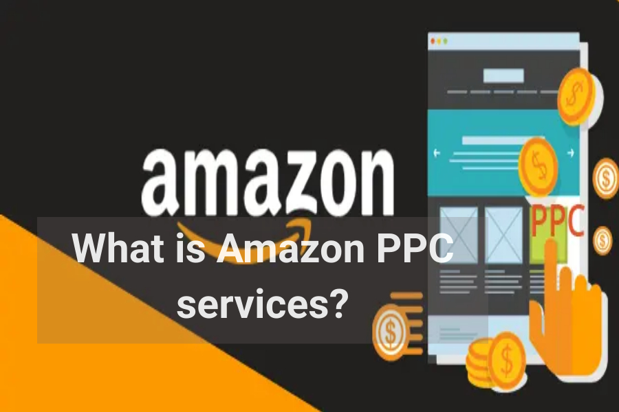 What is Amazon PPC services?